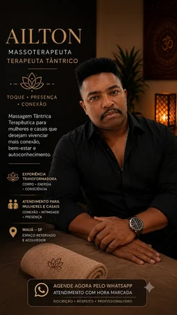 Ailton Terapeuta. Um Espaço Seguro para Mulheres, Casais e Homens | Massagem tântrica